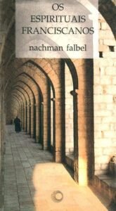 Os espirituais franciscanos