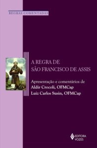 A regra de São Francisco de Assis
