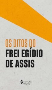 Os ditos do Frei Egídio de Assis