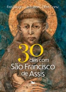 30 dias com São Francisco de Assis
