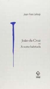 João da Cruz ou A noite habitada