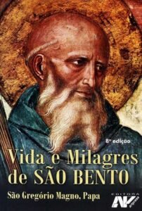 Vida E Milagres De Sao Bento