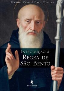 Introdução à Regra de São Bento